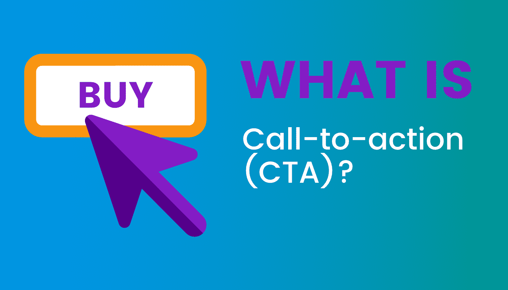 What is: Call-to-action (CTA)
